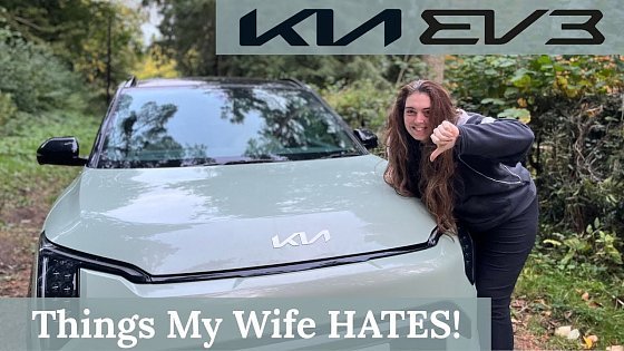 Video: 10 Things My Wife HATES About the Kia EV3!