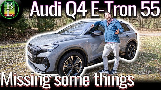 Video: My first drive with the newest Audi Q4 E-Tron 55 quattro