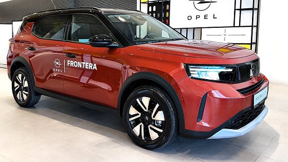 Video: Opel Frontera 2025 - Beautiful SUV