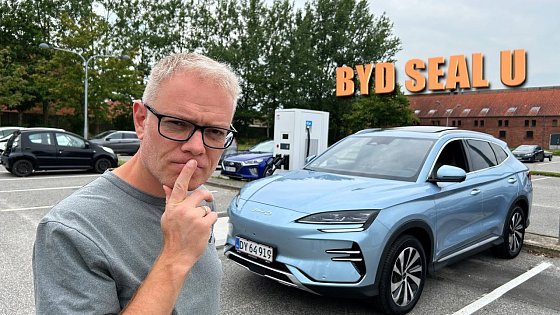 Video: BYD SEAL U - Nok den bedste BYD jeg har kørt... (Del 1:2)