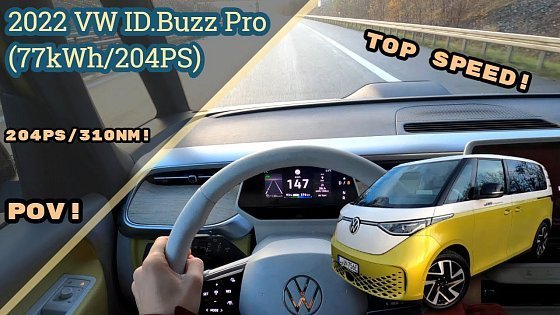 Video: 2022 VW ID.Buzz Pro POV Test Drive! | TOP SPEED AUTOBAHN 4K
