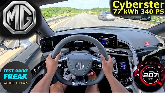 Video: 2025 MG Cyberster (340 PS) TOPSPEED POV ? Electric Roadster Autobahn Run | No Speed Limit