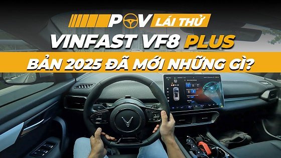 Video: Những điều mà sales Vinfast không nói với bạn về Vinfast VF8 Plus 2025