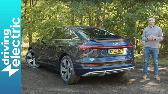 Video: Audi e-tron Sportback review – DrivingElectric