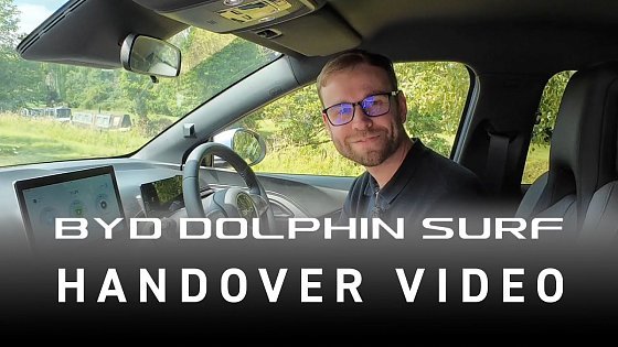 Video: Official BYD DOLPHIN SURF - Handover Video
