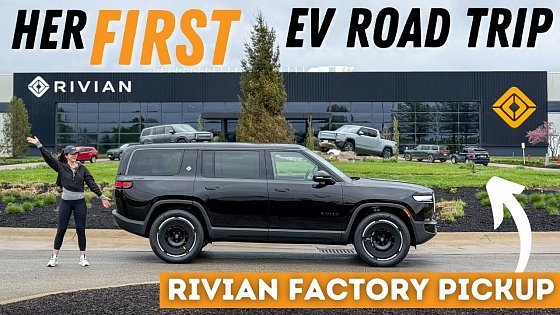 Video: First Road Trip In Our New Rivian R1S! Bringing It 1,000 Miles Home From The Factory