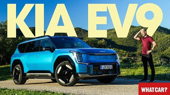 Video: 2024 Kia EV9 review – is this ELECTRIC SUV worth £70k!? | What Car?