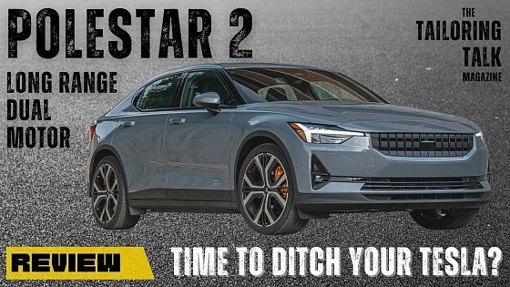 Video: Polestar 2 Long Range Dual Motor Review - Better Than A Tesla?