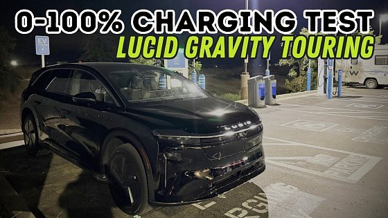Video: Lucid Gravity Touring (89kWh) 0-100% DC Fast Charging Analysis