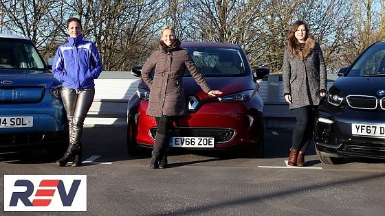 Video: The REV Test: Electric cars. BMW i3s vs Kia Soul EV vs Renault Zoe