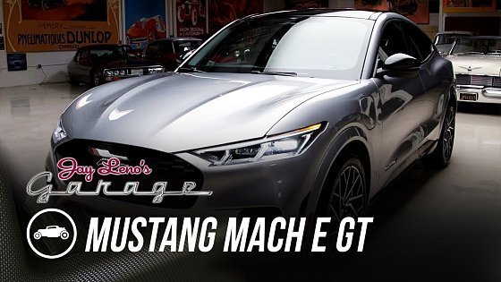 Video: Mustang Mach E GT Performance Edition | Jay Leno's Garage