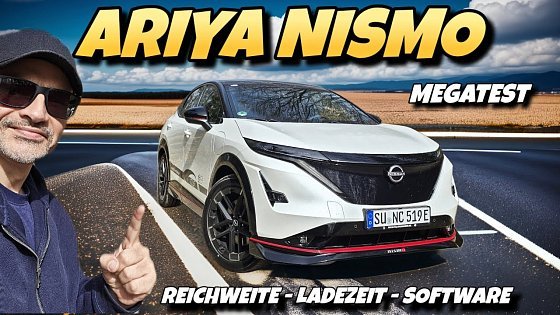 Video: Japan Kracher Nissan Ariya Nismo im Megatest. Verbrauch Reichweite Ladezeit uvm. #nismo