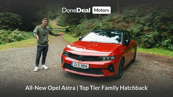 Video: Opel Astra | One Of The Best Family Hatchbacks on the Market!