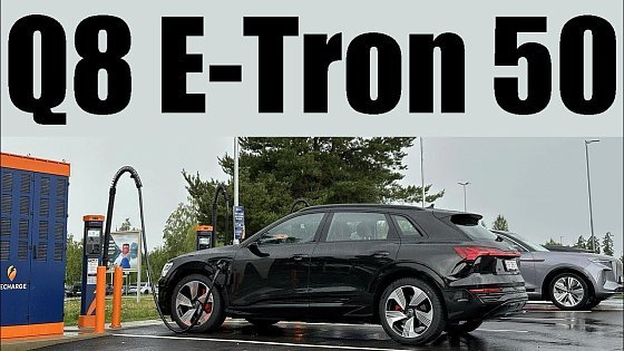 Video: Audi Q8 E-Tron 50 Range Test