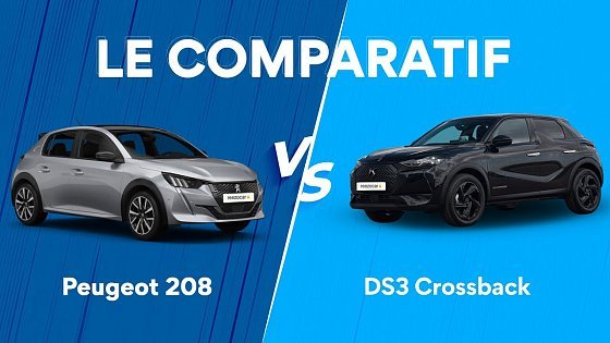 Video: Comparatif Peugeot 208 - DS3 Crossback : Stella vous dit tout sur la référence des citadines