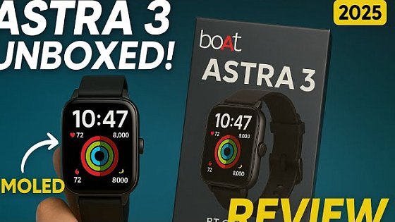Video: “boAt ASTRA 3 Smartwatch – Is This the Best Under ₹2000? | Unboxing & Honest Review!"