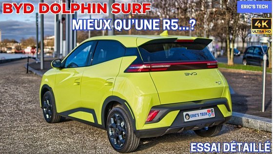 Video: BYD Dolphin Surf - Mieux qu'une R5?