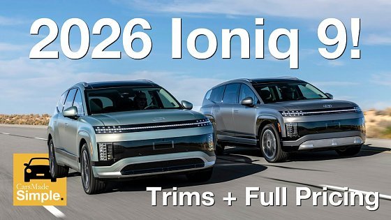 Video: 2026 Hyundai Ioniq 9 Trims and Full Pricing | Performance Trims, 300+ Mile Range!