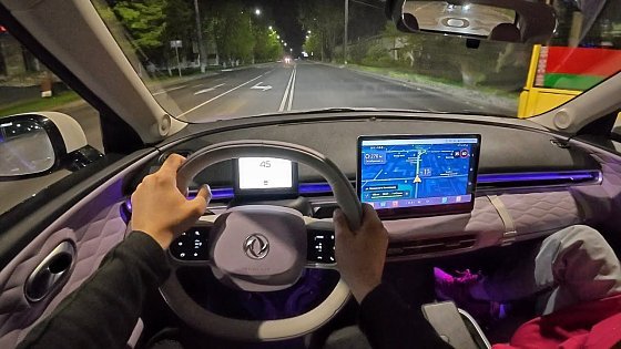 Video: 2025 Dongfeng Box / Nammi - POV Night Test Drive