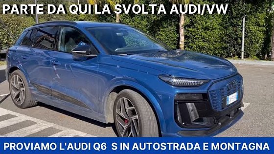 Video: Proviamo l’Audi Q6 S Elettrica: 200km in Calabria tra Pizzo e l’Aspromonte!