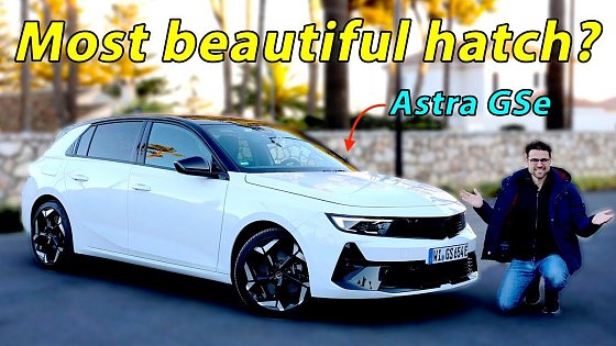 Video: Astra hot hatch ? ! Opel / Vauxhall Astra GSe driving REVIEW