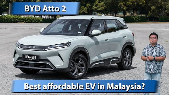 Video: 2025 BYD Atto 2 review - best affordable EV in Malaysia yet?