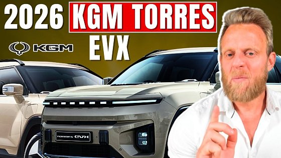 Video: 2026 KGM Torres EVX: Is This Sth Korean Made EV a Game-Changer or Too Expensive?