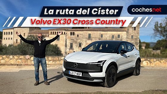 Video: La ruta del Císter en un Volvo EX30 Cross Country | Prueba / Review en español | coches.net