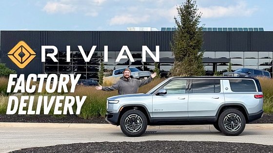 Video: Factory Delivery Of My New Rivian R1S! You Won’t Guess The Spec