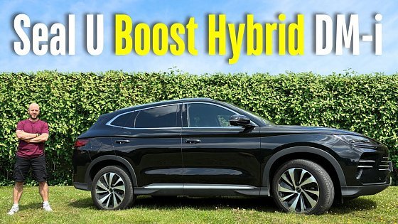 Video: BYD Seal U Boost Hybrid DM-i: Hybrid luxury for less?