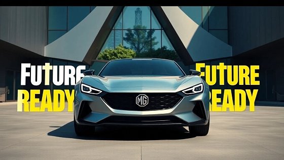 Video: MG Cyberster 2025 Is Here To REVOLUTIONIZE Sports Cars