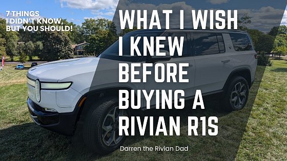 Video: What I Wish I Knew Before Buying a Rivian R1S