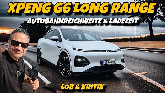 Video: Xpeng G6 Long Range Winterreichweite und Ladezeit im Check.