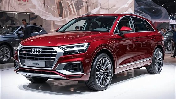 Video: 2025 Audi Q6 e-tron: The Future of Electric Luxury SUV ?⚡