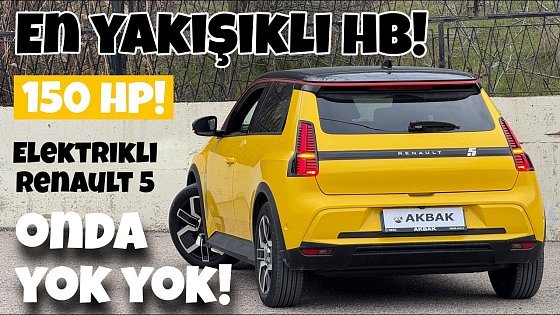 Video: Yakışıklı HB⎢Onda Yok Yok⎢Yeni Renault 5 Elektrik⎢Otomobil Günlüklerim