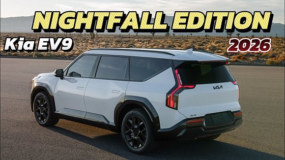 Video: NEW 2026 Kia EV9 NIGHTFALL Edition - First Look!