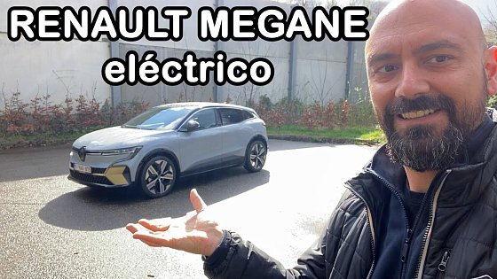Video: Renault Megane eTech: ¡muy recomendable!