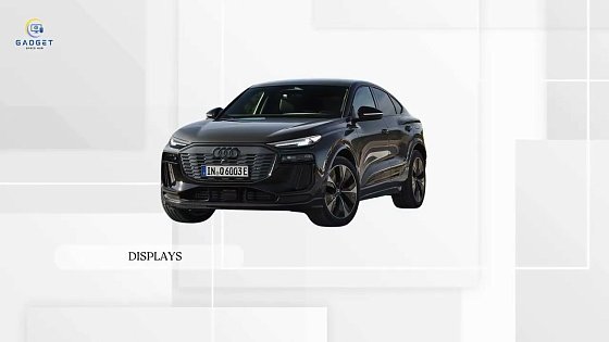 Video: Audi Q6 Sportback e-tron Review: Features, Design & Electric Luxury Unleashed
