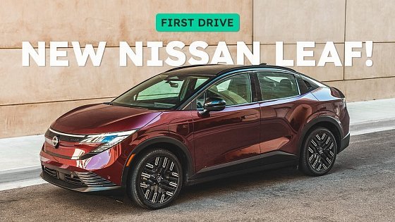 Video: Driving the $30K 2026 Nissan Leaf – Is This EV Enough for Nissan’s Comeback?