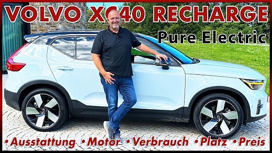 Video: Volvo XC40 Recharge Single Motor Extended Range - 575 km Reichweite 200 kW Laden | Test Review 2023