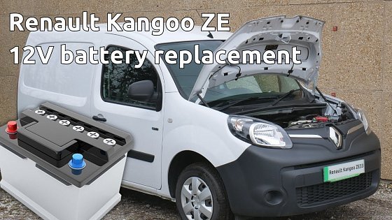 Video: How to replace the 12V battery in a Renault Kangoo Electric van (ZE22 & ZE33 models)