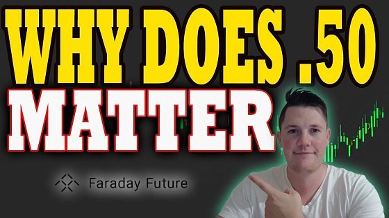 Video: WHY Does .50 Even Matter for Faraday │ Faraday Delivers to FIRST Retail Investor ⚠️