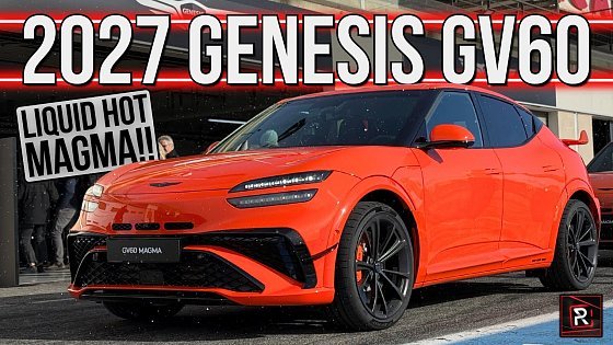 Video: The 2027 Genesis GV60 Magma Is A Liquid Hot Evil Luxury Performance Hot Hatch From Korea