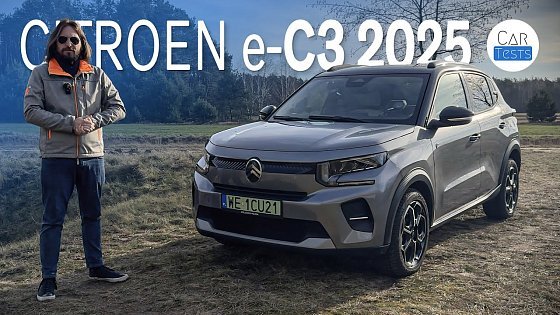 Video: Citroen e-C3 2025 Max 113 KM: Czy może być gorzej?