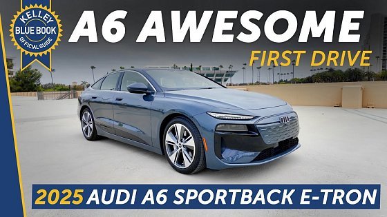 Video: 2025 Audi A6 Sportback e-tron | First Drive