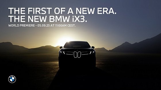 Video: The First of a New Era | Introducing the New BMW iX3.