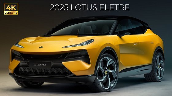 Video: Amazing Car - 2025 LOTUS ELETRE - Electric Luxury Car - Interior and Design