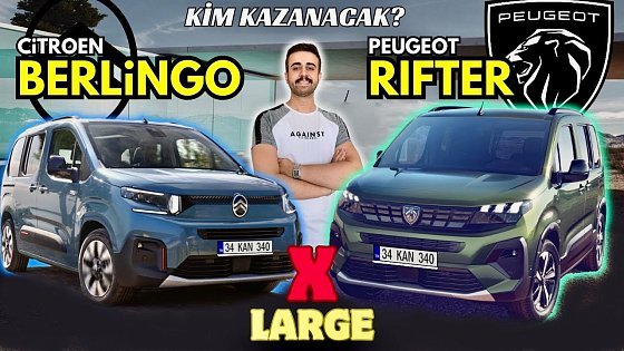 Video: CITROEN BERLINGO vs PEUGEOT RIFTER - KİM KAZANACAK X LARGE
