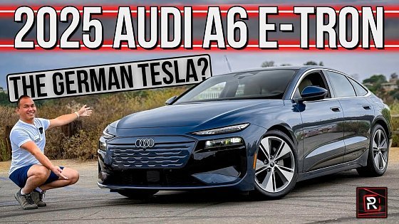 Video: The 2025 Audi A6 e-tron Is A German Tesla Sportback With Impressive Range & Technology