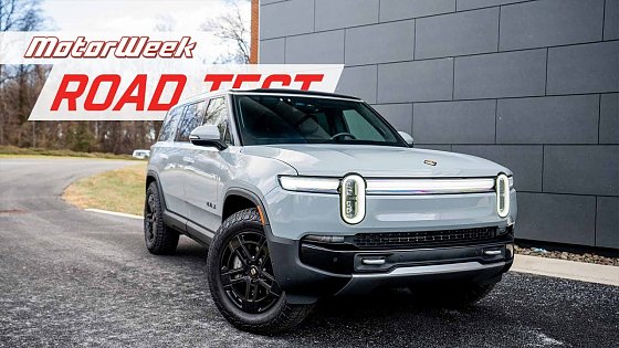 Video: 2025 Rivian R1S | MotorWeek Road Test